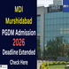 MDI Murshidabad PGDM Application 2026–28 Deadline Extended till January 20; Check Details Here